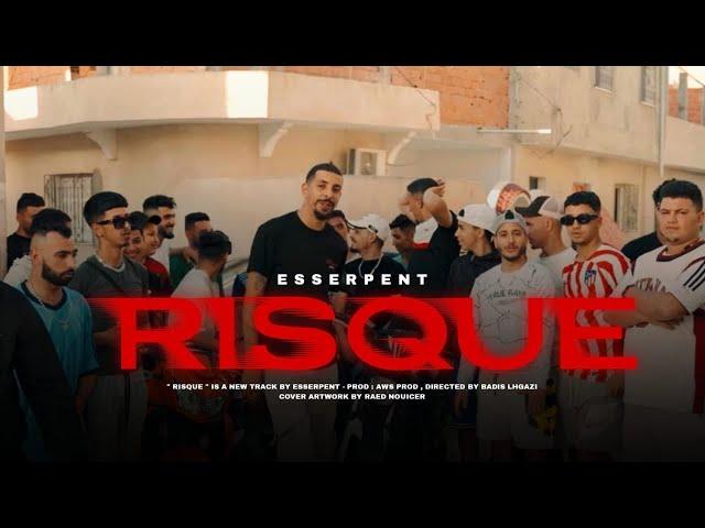 Esserpent - Risque (Officiel Video Clip ) prod by -Dannilo.mp3