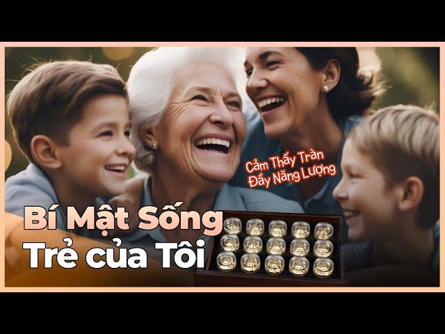 (Vietnamese) Bí Mật Sống Trẻ của Tôi Trẻ hóa với Tai Hwang Chun Jin Dan!