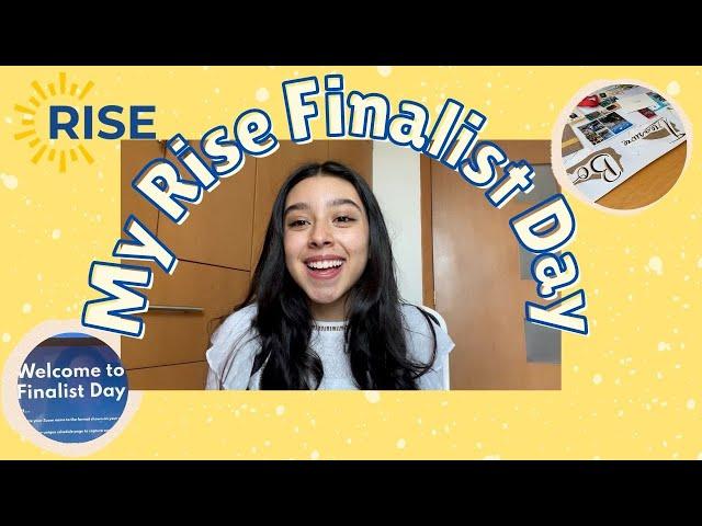 My "Rise Finalist Day" Experience