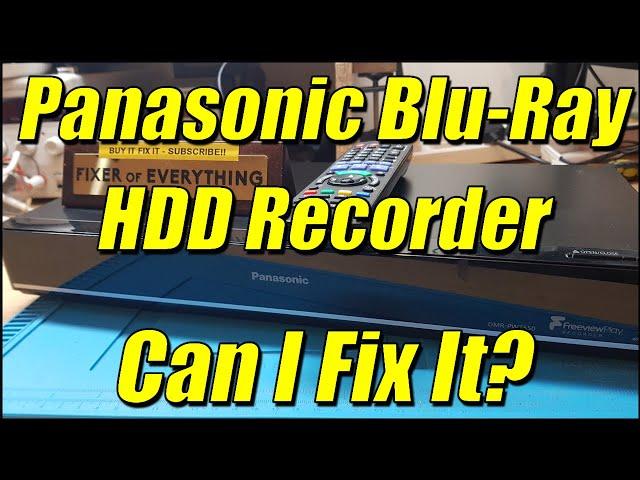 Panasonic Blu-Ray Player and HDD Recorder | Can I FIX It?