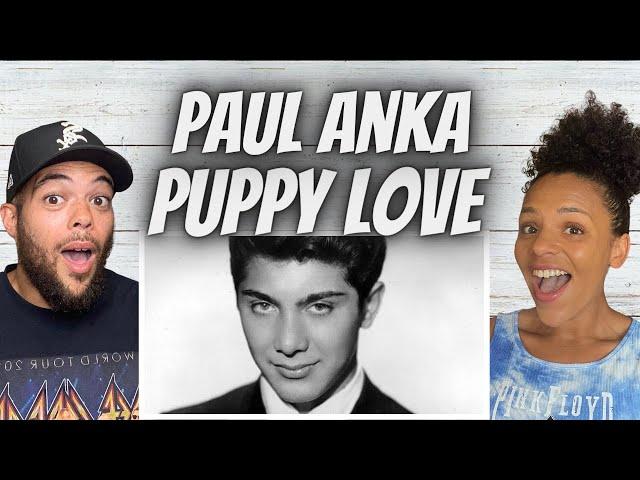 HIS VOICE!| FIRST TIME HEARING Paul Anka - Puppy Love REACTION