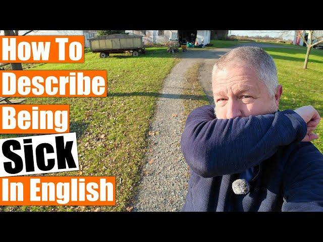 How to Describe Being Sick in English! 