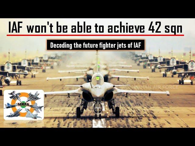 Indian Air Force : Understanding the present & future fighter jets of IAF