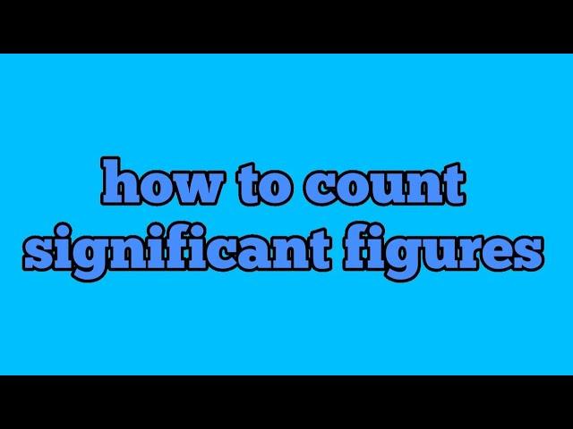 counting of significant figures