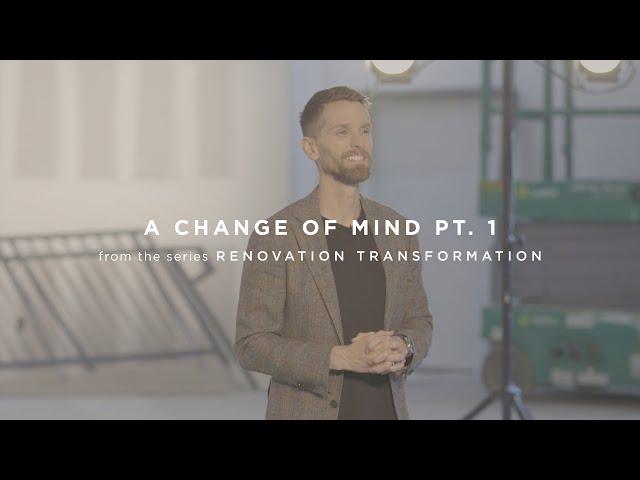 A Change Of Mind Pt.  1
