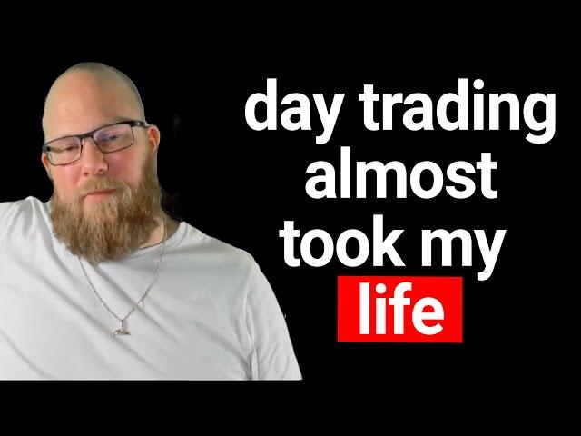 The Dark Side of Day Trading: How I Almost Lost Everything, Including My Life