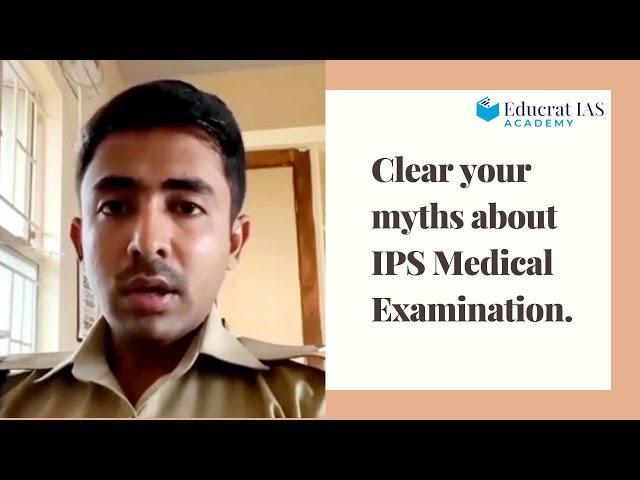 Clear your myths about IPS Medical Examination. #IPS #MedicalTest #EducratIAS #UPSC #CSE #Police