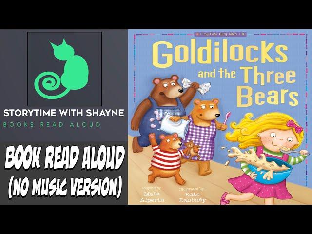 Storytime Delight: Picture Book Read Aloud | Goldilocks and the Three Bears  (Narration Only)