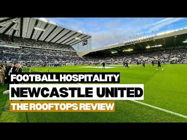 Newcastle United hospitality review | The Rooftops | The Padded Seat