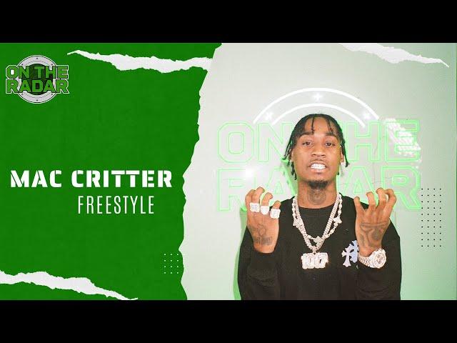 The Mac Critter "On The Radar" Freestyle (PART 2)