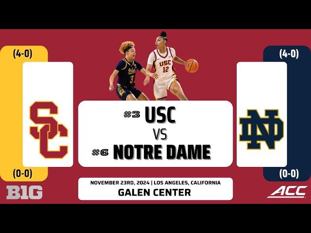 No. 3 USC vs No. 6 Notre Dame | NCAA Women's Basketball | 11.23.24