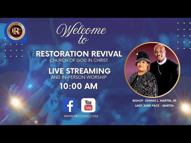 Bishop Dennis L. Martin, Sr - Restoration Revival COGIC