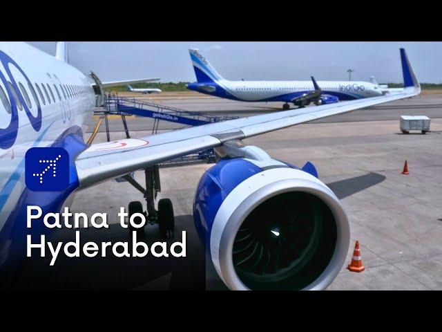 Patna airport to Hyderabad Indigo flight journey | Trip Report