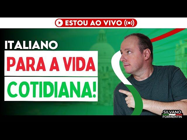 Italiano para a Vida Cotidiana | Aula de Italiano