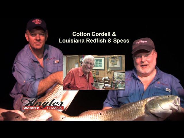 Angler West Classic: Fishing History with Cotton Cordell & Louisiana Oil Rig Redfish & Trout