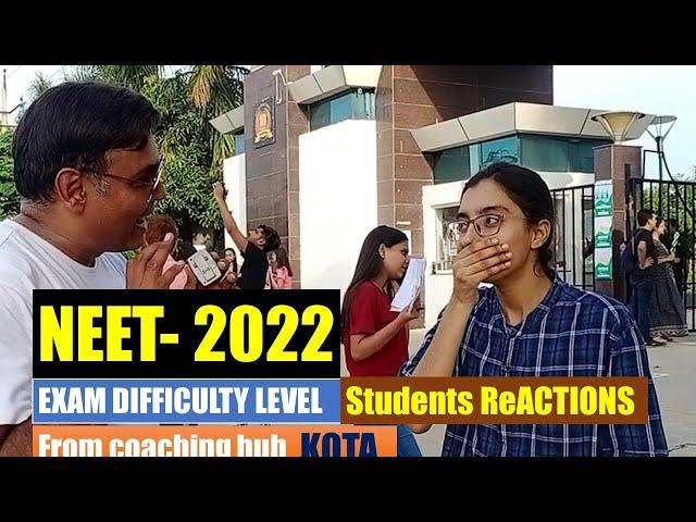 Students Reaction After NEET Exam 2022 | NEET 2022| NEET2021 Exam Review   | NEET 2022 LATEST NEWS