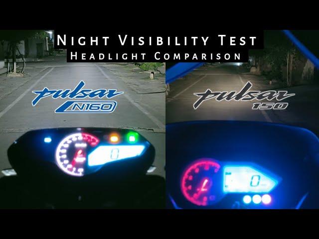 Bajaj Pulsar N160 Vs Bajaj Pulsar 150 | Headlight Comparison | Night Visibility Test