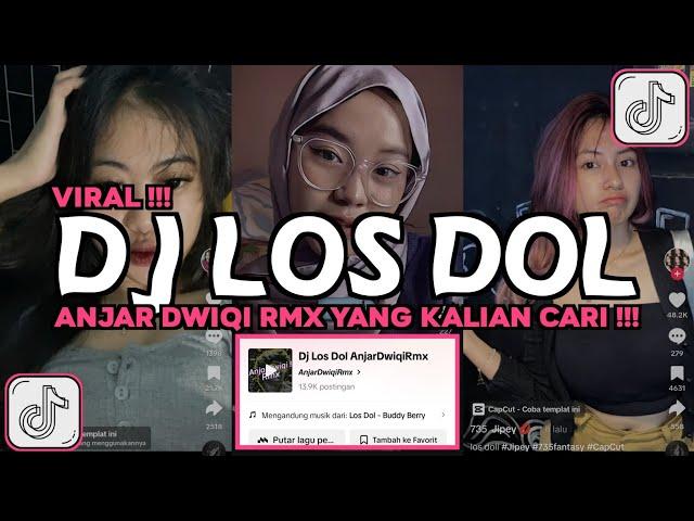 DJ LOS DOL ANJARDWIQI RMX VIRAL TIKTOK 2024 SENAJAN MBOK GANTI TUKANG LAS BAKUL SAYUR LAN TUKANG GAS