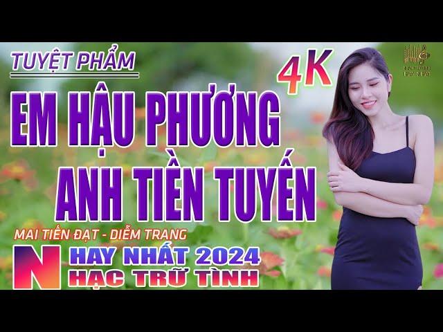 Em Hậu Phương Anh Tiền Tuyến, Chuyện Hoa Sim Nhạc Trữ Tình Hay Nhất 2024 - Lk Bolero Nhạc Vàng Xưa