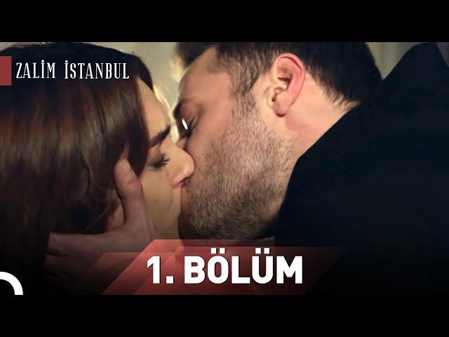 Zalim İstanbul | 1.Bölüm