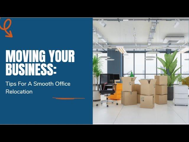 Moving Your Business: Tips For A Smooth Office Relocation | Better Removalists Gold Coast