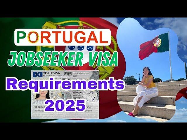 Portugal Jobseeker Visa Requirements 2025