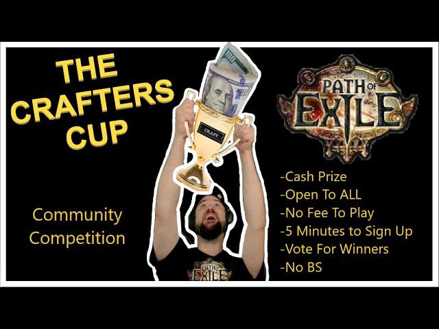 [PoE] The Crafters Cup | CASH PRIZE Community Competition | Showcase Your Items | Open to ALL