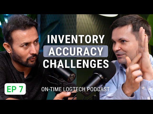 Inventory Accuracy: Barcoding, Locations, Process Fixes | On-Time with Dr. & Serge Logtech Podcast