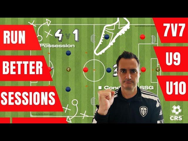 IMPROVE your youth soccer training sessions - U9/U10