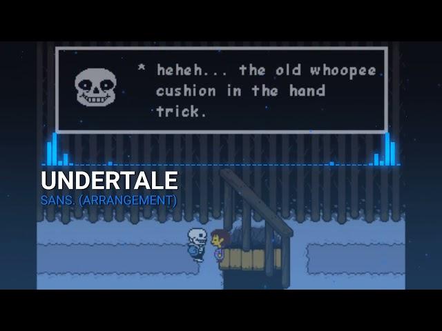 sans. (Arrangement) - Undertale