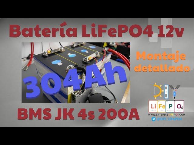  Montaje batería LiFePO4 12v 4s 300Ah con BMS JK 200A (Actualizado 2023) - DIY ElectroCamper