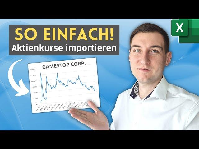 Excel Aktienkurse importieren - Aktiendepot verwalten!  [Dashboard, Portfolio, ETF, Diagramm]