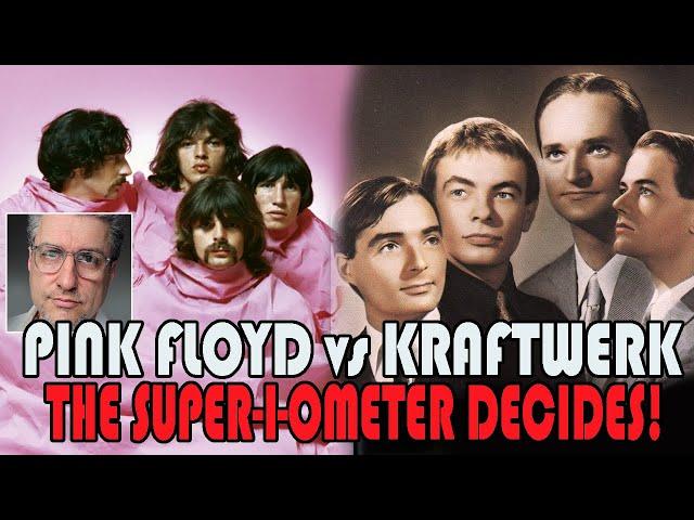 PINK FLOYD vs KRAFTWERK | The Super-i-ometer Returns!!!