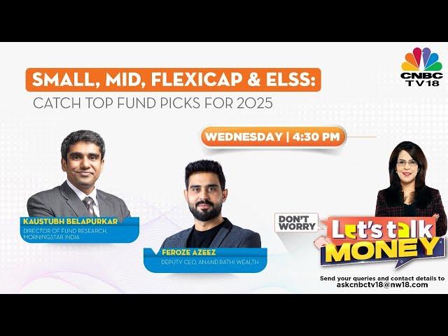 What Are The Top Fund Picks For 2025? | Mutual Funds | Let's Talk Money