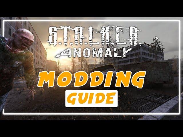 The Complete Guide to INSTALL & MOD Stalker Anomaly [UPDATED]