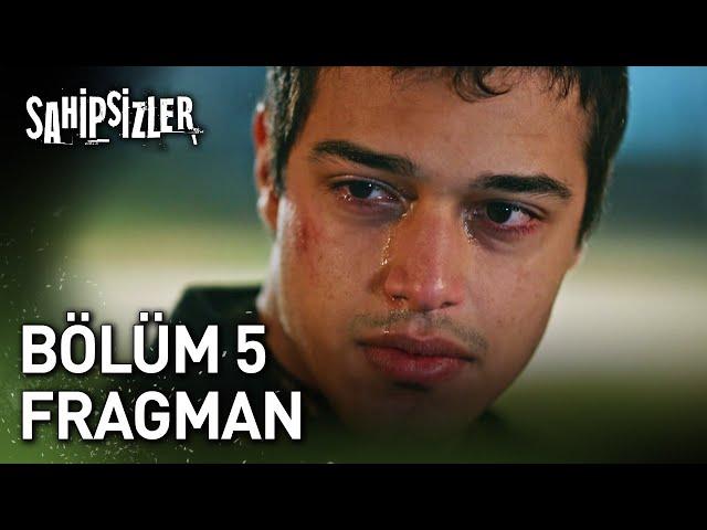 Sahipsizler 5. Bölüm Fragman