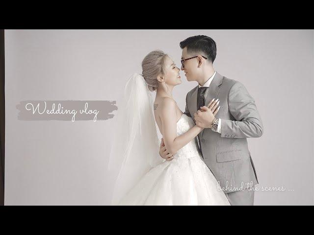 #2 Wedding vlog | Hậu trường buổi chụp ảnh cưới trong studio của mình