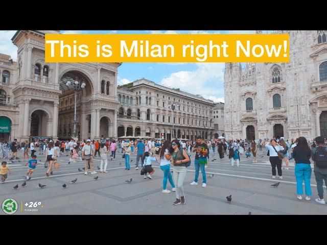 Milan Italy, Latest Walking Tour in the Capital of Fashion June 11, 2024 ( 26 °C  )