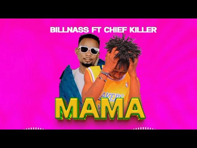 Billnass Ft Chief Killer - Mama (Official Audio) #billnass #nandy #dullamakabila #singelimpya