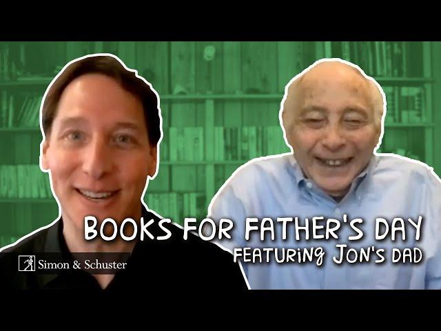 Books Dad Will Love with Simon and Schuster CEO’s Father