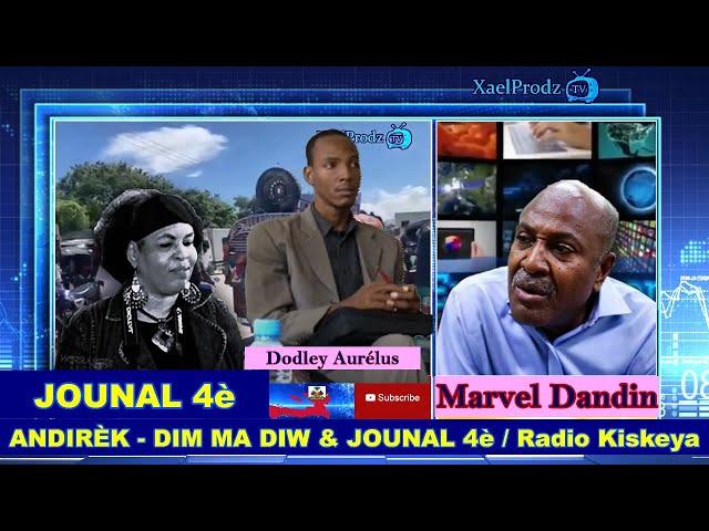 DIM MA DIW & JOUNAL 4è ( Marvel Dandin ) / Madi 20 Dawout 2024 - ( Radio Kiskeya )