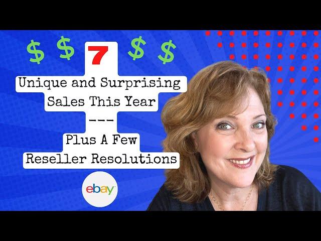 7 Unique & Surprising Sales This Year | Plus A Few Reseller Resolutions