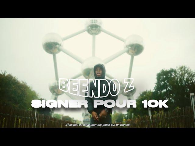 BEENDO Z - SIGNER POUR 10K