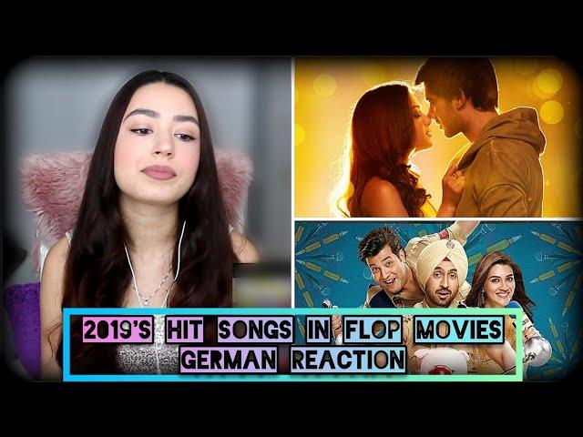 GERMAN REACTION | 2019's Flop Bollywood Movies That Have Hit Songs (Flop Movie Hit Songs)