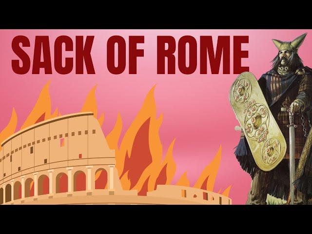 The Sack of The Eternal City / The Sack of Rome by Alaric