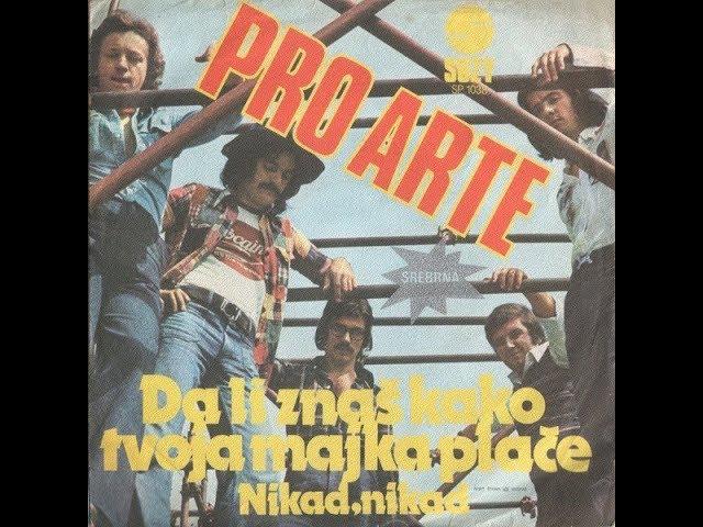 Pro Arte – Da Li Znaš Kako Tvoja Majka Plače *1974* /// *vinyl* /RE/