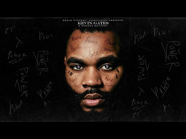 Kevin Gates & Dermot Kennedy - Power [Official Audio]