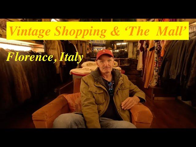 Where to shop in Florence: Vintage stores and a visit to the Mall