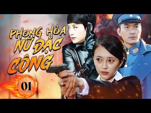 PHONG HỎA NỮ ĐẶC CÔNG - Tập 01 | Phim Hành Động Kháng Nhật Cực Đỉnh 2024 | Phim Hay QMedia