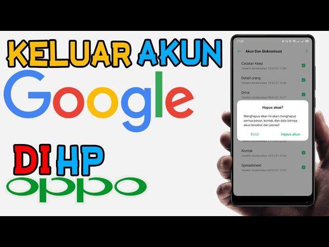 Cara Keluar Dari Akun Google di HP Oppo   Hapus Akun & Logout Dari HP Kita